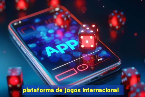 plataforma de jogos internacional